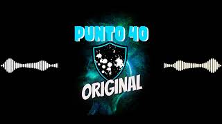 Punto 40 ORIGNIAL - Baby Rasta & Gringo - BM Legacy