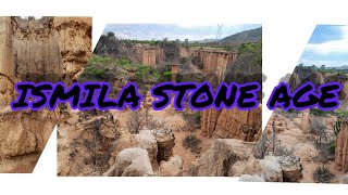 Ismila stone Age in Iringa| Maajabu ya ismila ni Hatari #ismilathestoneage #Tanzaniaunforgettable
