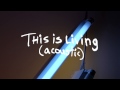 this is living acoustic audio hillsong young free