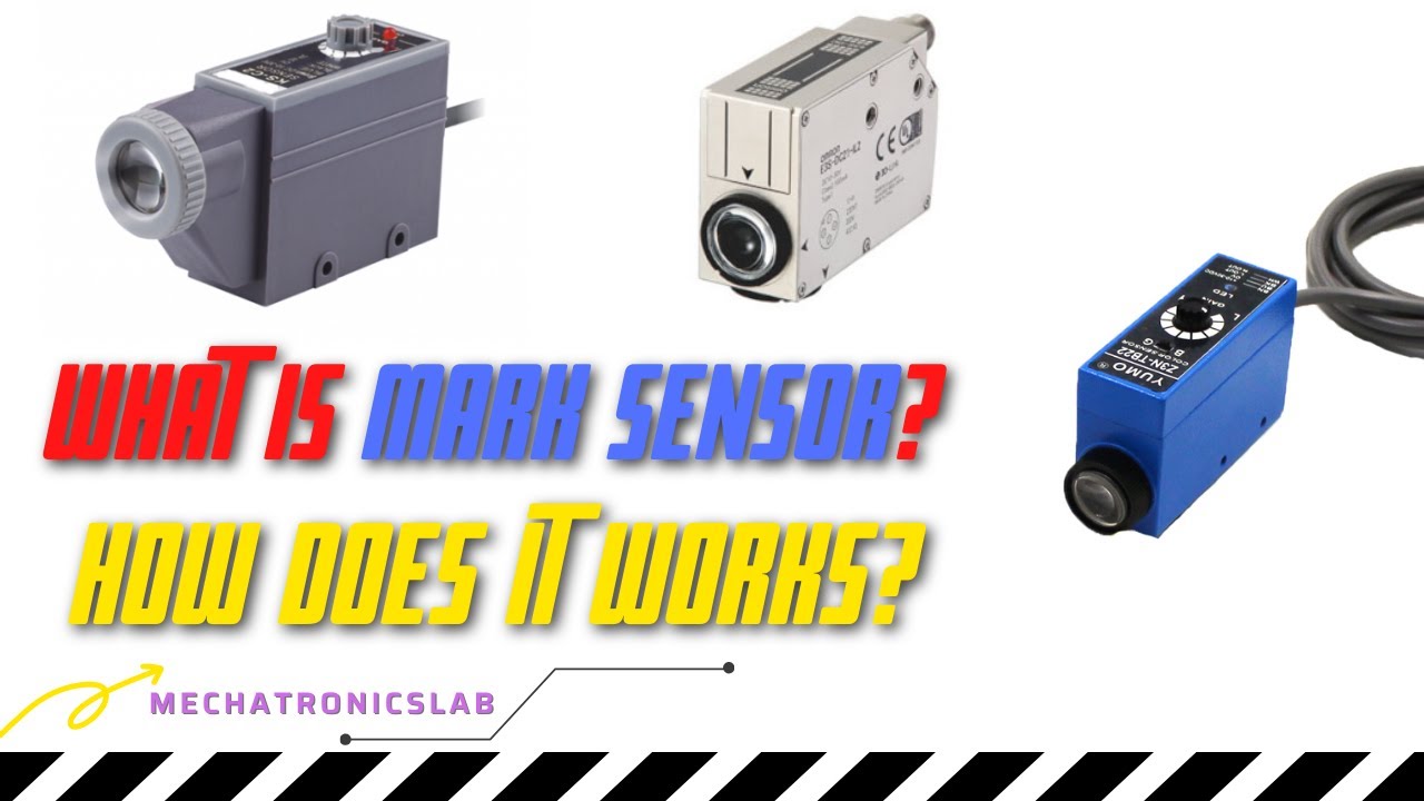 What are Mark Sensor and How Do They Work? - MechatronicsLAB - YouTube