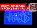 Mostly Printed CNC (MPCNC) Buld - Part 5   Software : Installing Marlin