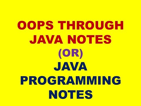 JAVA PROGRAMMING NOTES | OOPS THROGH JAVA NOTES | JAVA NOTES | JAVA ...