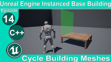 Unreal Engine 5 C++ Performant Base Building #14: "Cycle Building Meshes"