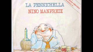 Video thumbnail of "NINO MANFREDI    LA PENNICHELLA     1980"