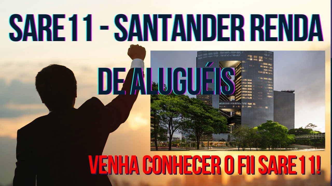 SARE11 - SANTANDER RENDA DE ALUGUÉIS