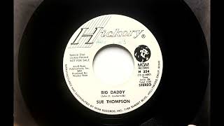 Big Daddy  Sue Thompson  1975