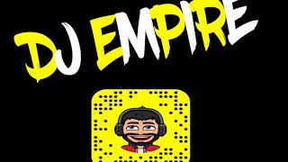 REMIX DJ EMPIRE  خوليو - ياروحي - يقنعوني بغيابك - فصله ردح