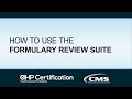 How to Use the Formulary Review Suite