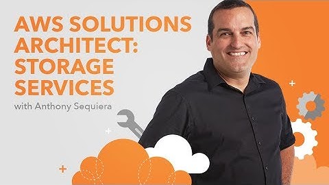 AWS Solutions Architect - Storage Services