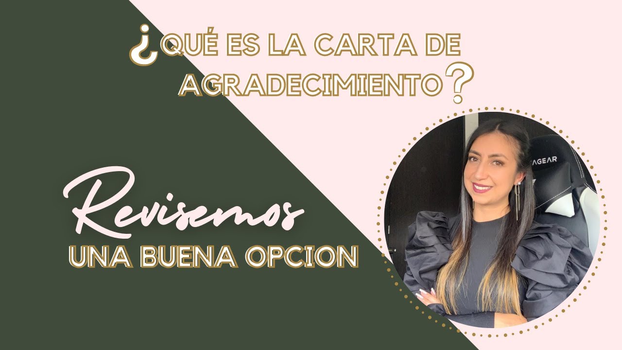 ¿Qué es la Carta de Agradecimiento? Importancia en los procesos de