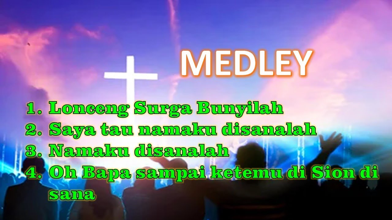 Medley Namaku Disanalah | Lagu Rohani Kristen Lama