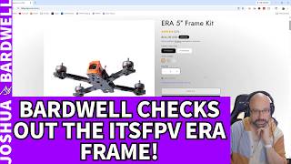 Bardwell Checks Out The ItsFPV Era Frame! - FPV Stream Questions