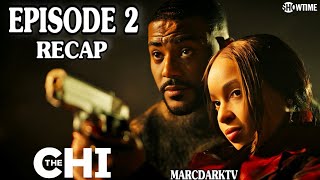 THE CHI SEASON 8 EPISODE 2 RECAP!!!