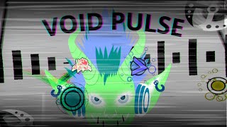 VOID PULSE By Willmuer, mexelan and more