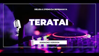 Teratai Inka Christie Delisa and 3 Pemuda Berbahaya Cover
