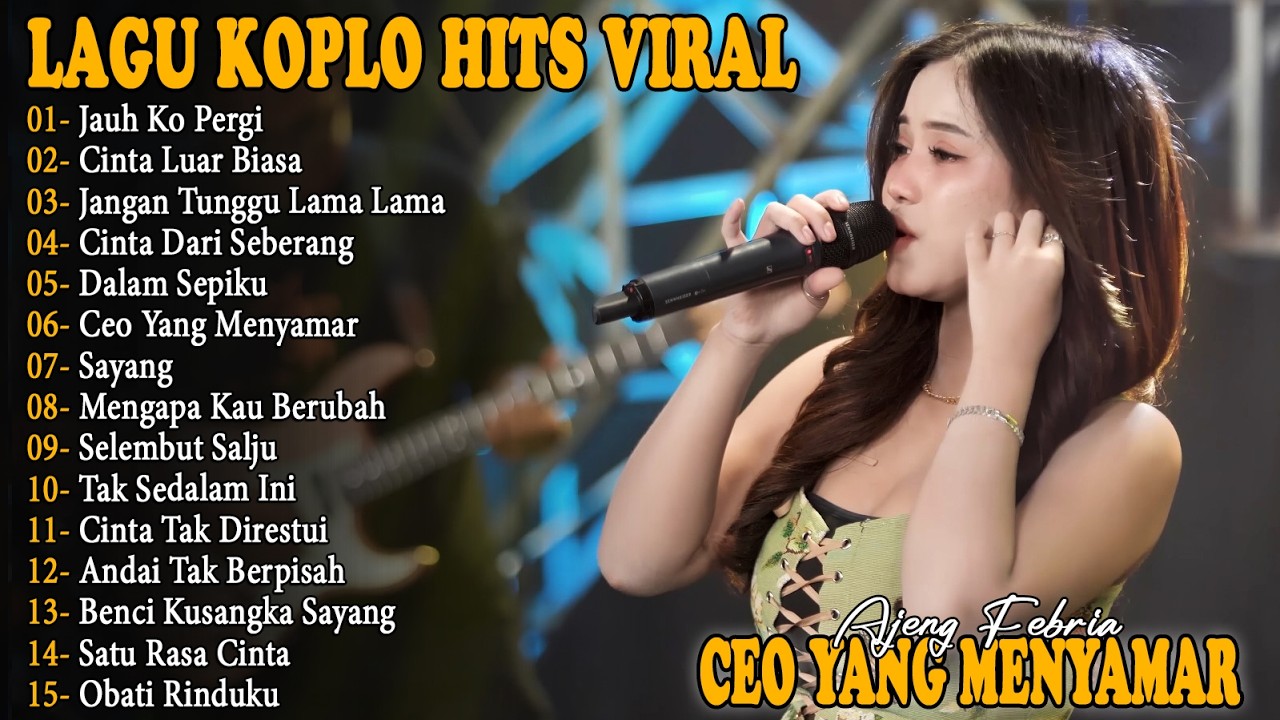 JAUH KO PERGI, CINTA LUAR BIASA - FULL ALBUM LAGU KOPLO HITS VIRAL TERBARU