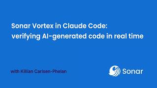 Sonar Vortex in Claude Code: Verifying AI-Generated Code in Real Time