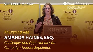 An Evening with Amanda Haines Esq Challenges and Opportunities for Campaign Finance Regulation