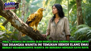 Download Lagu VIRAL !! WANITA MISKIN INI DIHINA SATU DESA, TAPI KEAJAIBAN ELANG EMAS MENGUBAH HIDUPNYA MP3