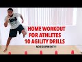 HOME WORKOUT FOR ATHLETES 10 AGILITY DRILLS! GREAT FOR FOOTBALL PLAYERS.