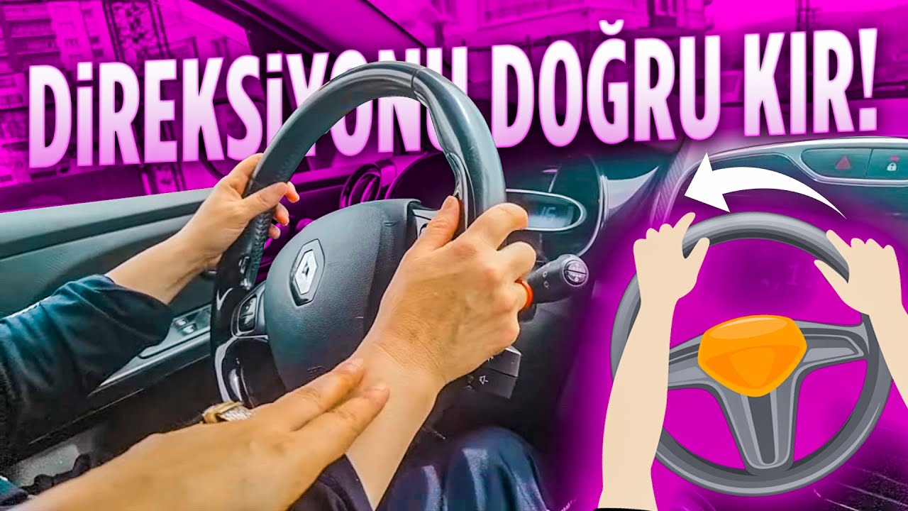 Sağa Sola Çok Mu Kırıyorsun? Direksiyon Doğru Kırmayı Öğren!
