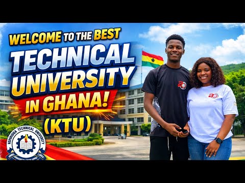 Why KTU Is The Best Technical University in Ghana 🇬🇭 