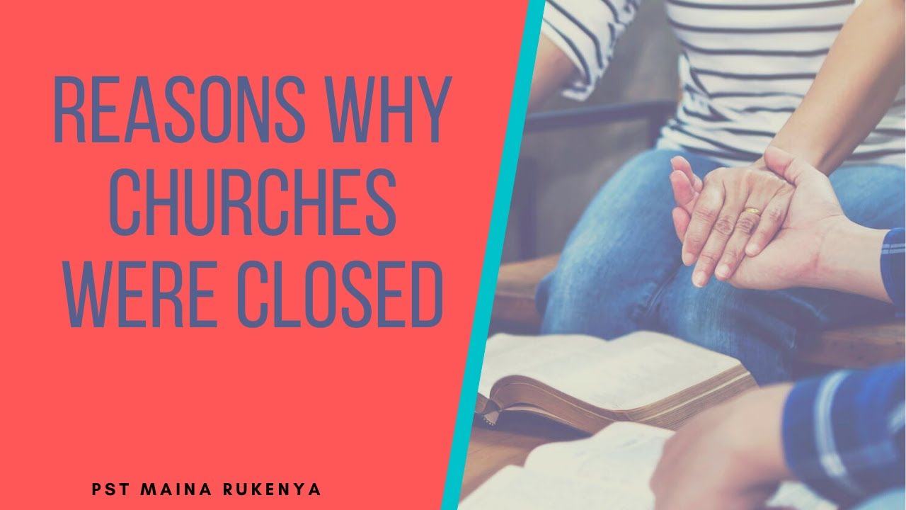 MUST WATCH Reasons why churches were closed YouTube