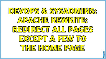 DevOps & SysAdmins: Apache Rewrite: Redirect all pages except a few to the home page