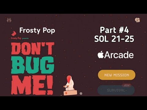 Don't Bug Me ! Frosty Pop | Part #4 Sol 21-25 | iOS Complete Gameplay Walkthrough (Apple Arcade) - YouTube