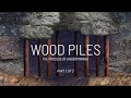 Wood Piles: The Process of Underpinning Part 3 of 3