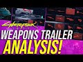 Cyberpunk 2077 - Weapons Trailer Analysis! (Tools Of Destruction!)