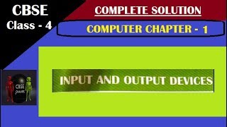 Class-4 computer chp-1 notes, input and output devices