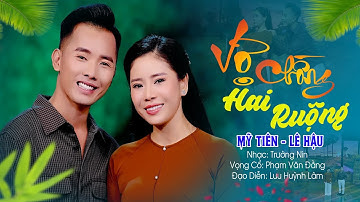 Xôn Xao Giọng Ca Đặc Biệt Cặp Đôi Song Ca Bài Tân Cổ Quá Hay❤️VỢ CHỒNG HAI RUỘNG - Mỹ Tiên ft.Lê Hậu