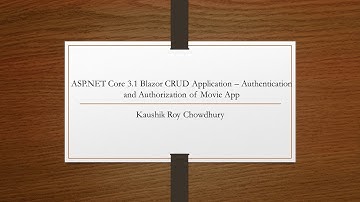ASP.NET Core 3.1 Blazor CRUD Application- Authentication Of Movie App
