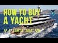 HOW TO BUY A SUPERYACHT!!! 72M "SOLO"