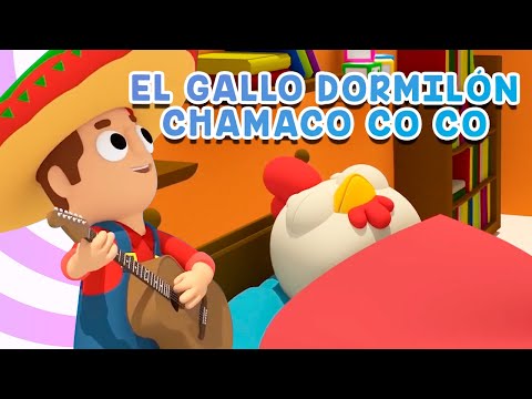 El Gallo Dormilon Chamaco Co Co - Las Canciones De la Granja -Mero El Granjero