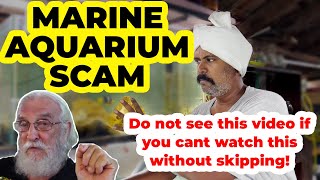 Marine Aquarium Scam | Watch this before starting a marine Aquarium