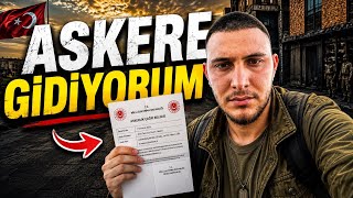 ASKERE GİDİYORUM…