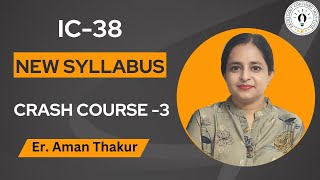 New IC-38 | Crash Course -3 | Insurance Exam| New Syllabus of IC 38| Er.Aman Thakur