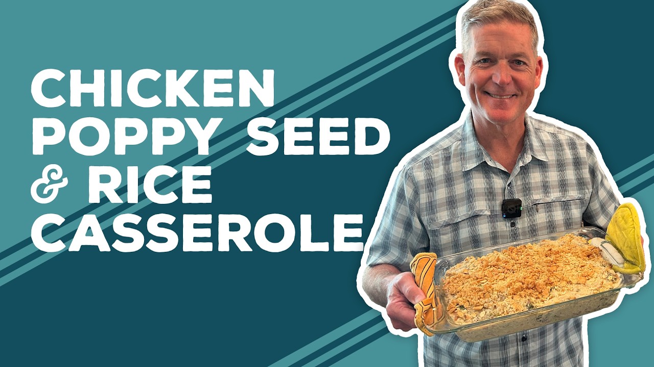 Love & Best Dishes: Chicken Poppy Seed and Rice Casserole Recipe