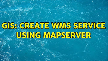 GIS: Create WMS service using MapServer