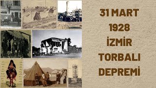 31 Mart 1928 İzmi̇r Torbali Depremi̇