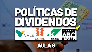 VOCÊ PRECISA SABER DISSO PARA GANHAR DINHEIRO COM DIVIDENDOS: AÇÕES e POLÍTICAS DE DIVIDENDOS AULA 9