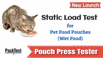 Pet Food Pouch - Static Load Test on Pouch Press Tester - T500 - by PackTest Machines Inc