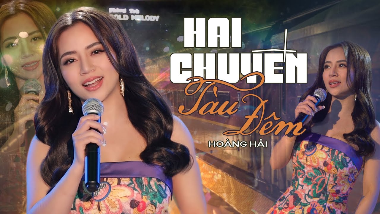 Hai Chuyến Tàu Đêm - Hoàng Hải ( Thần Tượng Bolero 2018 ) | 4K MV Official