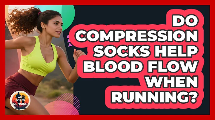 Do Compression Socks Help Blood Flow When Running? - All Sorts Of Running
