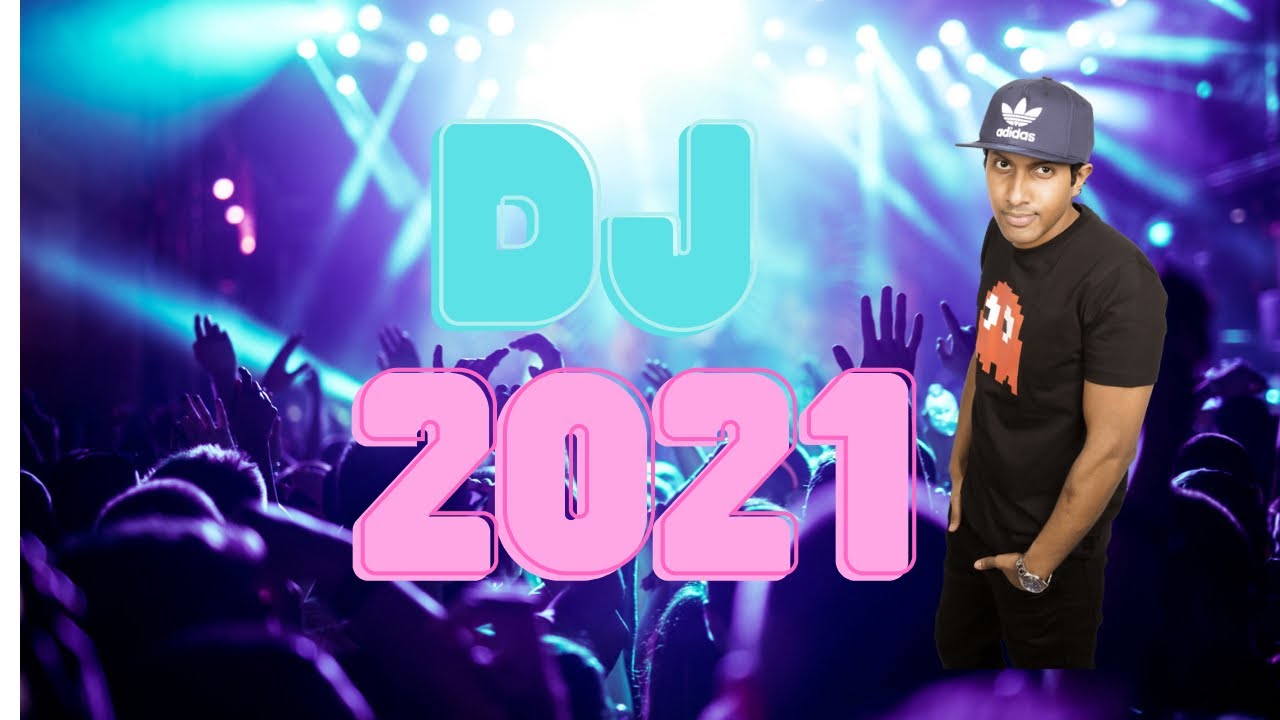 DJ 2021 by DJ KAVE