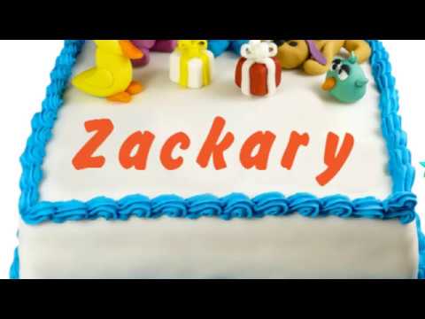 Happy Birthday Zackary