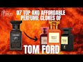 Top 7 affordable perfume clones of tom ford perfumes  mynextscent