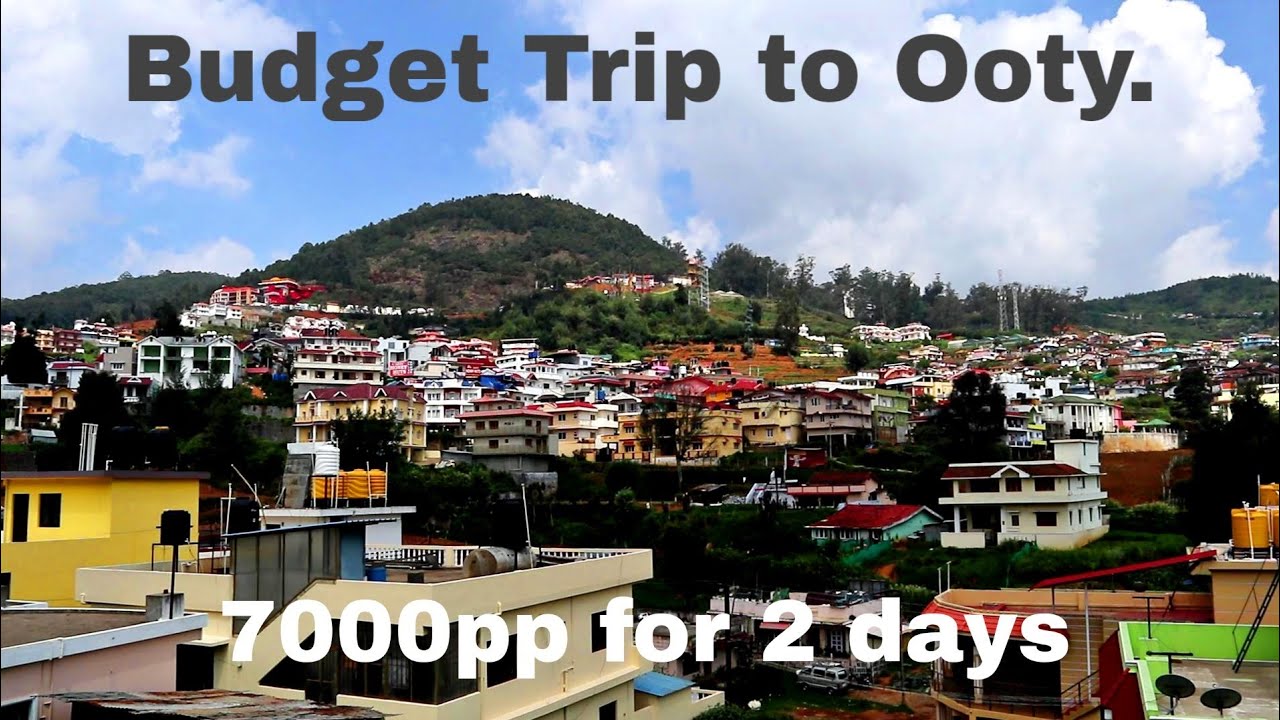 Best Budget Trip to Ooty | PJRIDES | 7000 for 2 days.